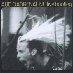 Audio Adrenaline : Live Bootleg